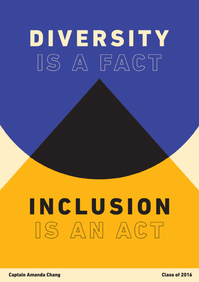 Diversity is a fact. Inclusion is an act - Captain Amanda Chong